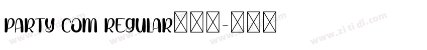 Party Com Regular免费下字体转换